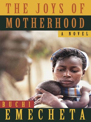 cover image of The Joys of Motherhood
